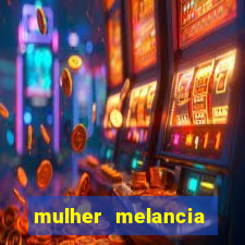 mulher melancia dancando nua